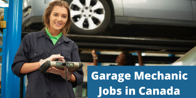 Automotive Mechanic Jobs In Canada For Foreigners