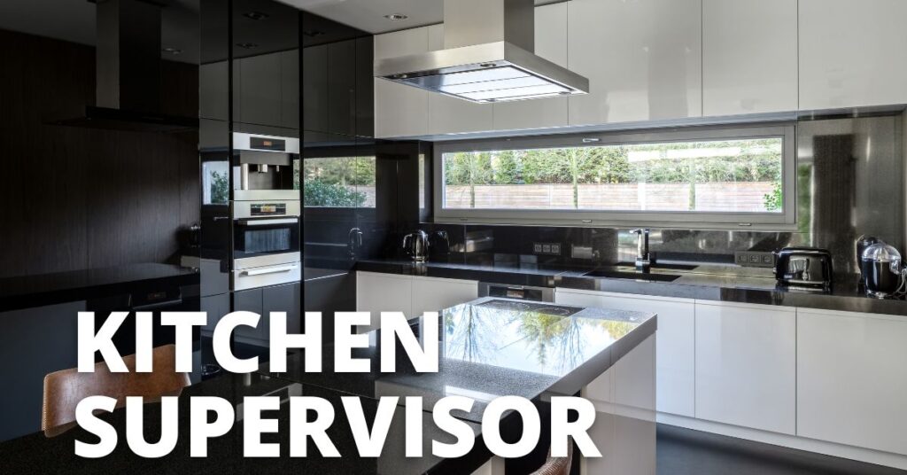 Kitchen Supervisor vacancies in Canada