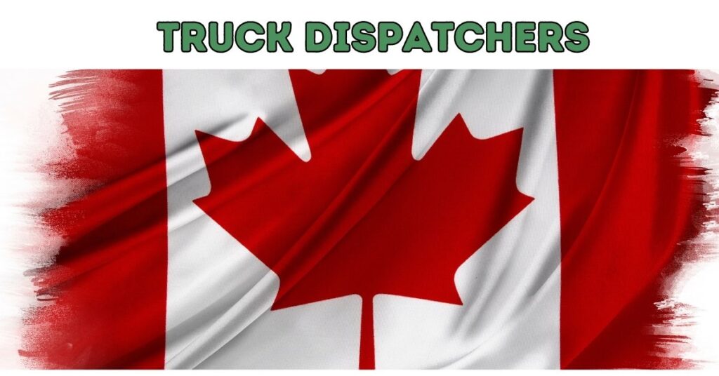 Truck Dispatchers Required in Canada